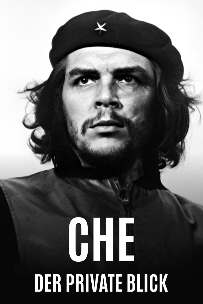 Poster of Che - Der private Blick