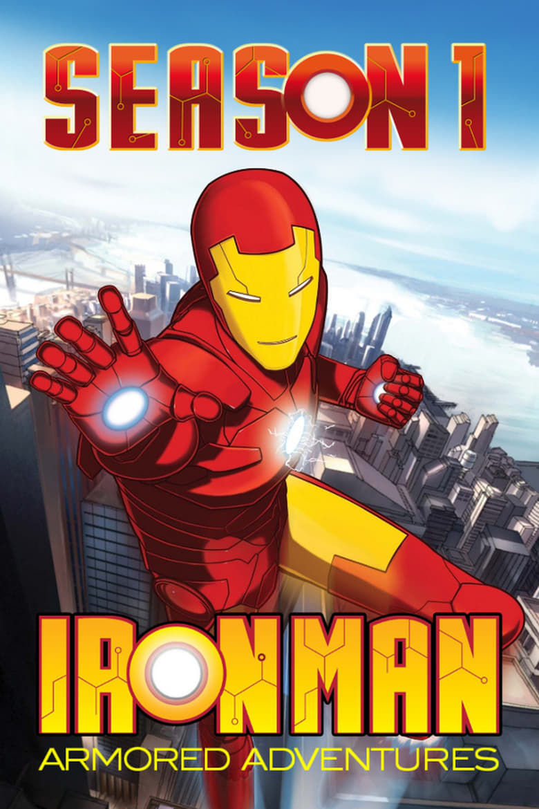 Poster of Episodes in Iron Man  Armored Adventures - Season 1 - Season 1