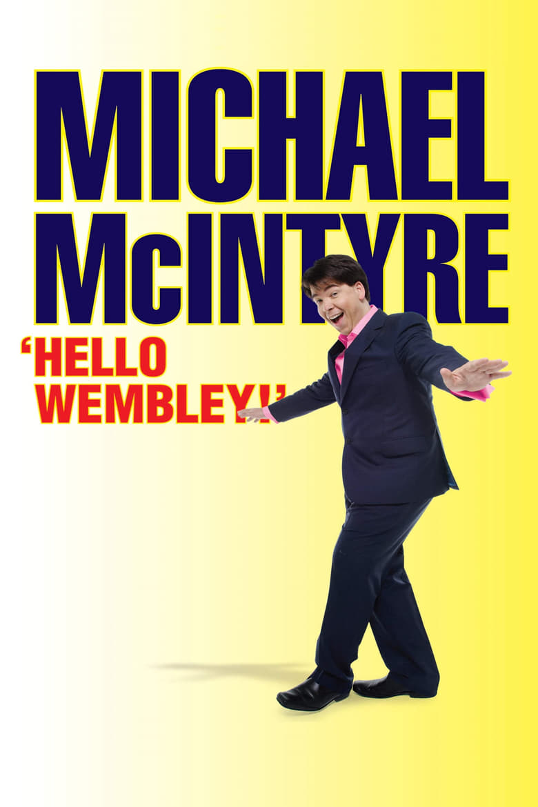 Poster of Michael McIntyre: Hello Wembley