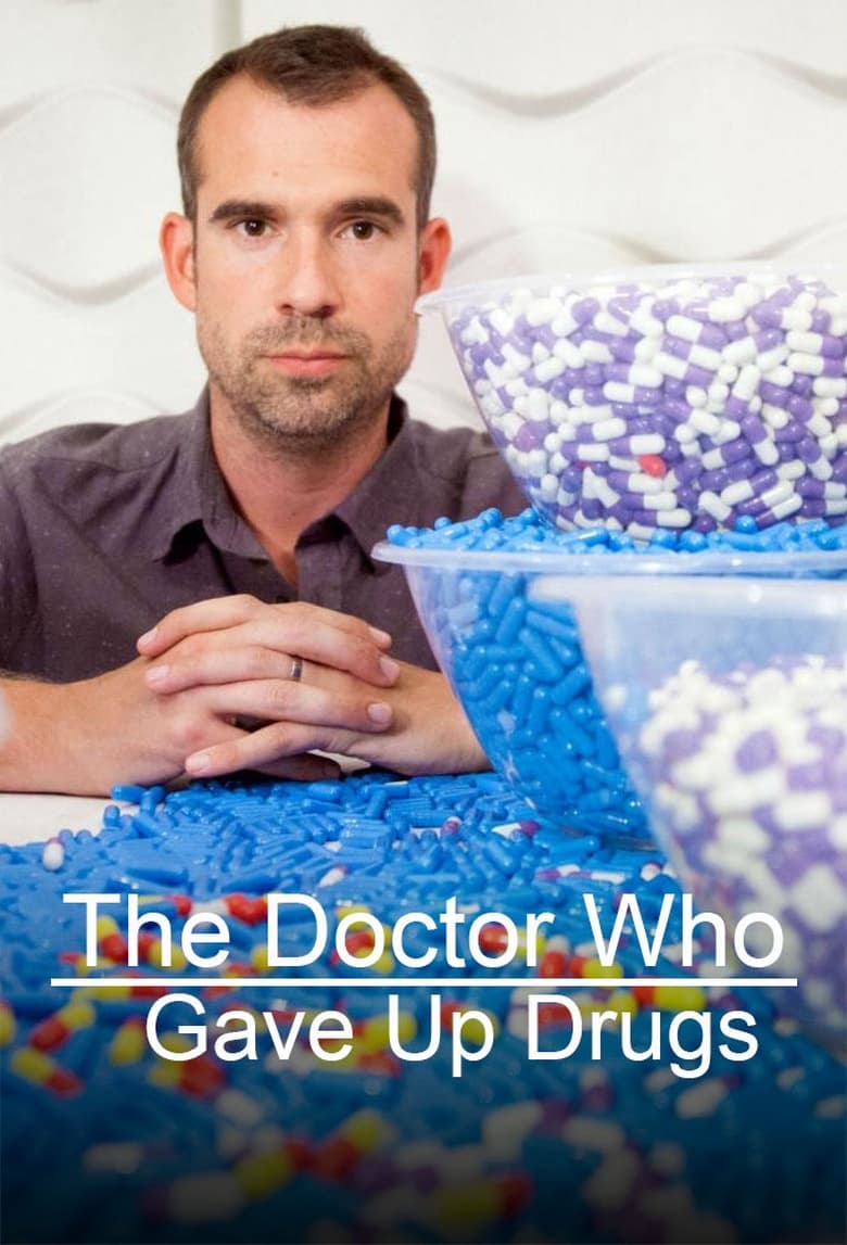 Poster of The Doctor Who Gave Up Drugs