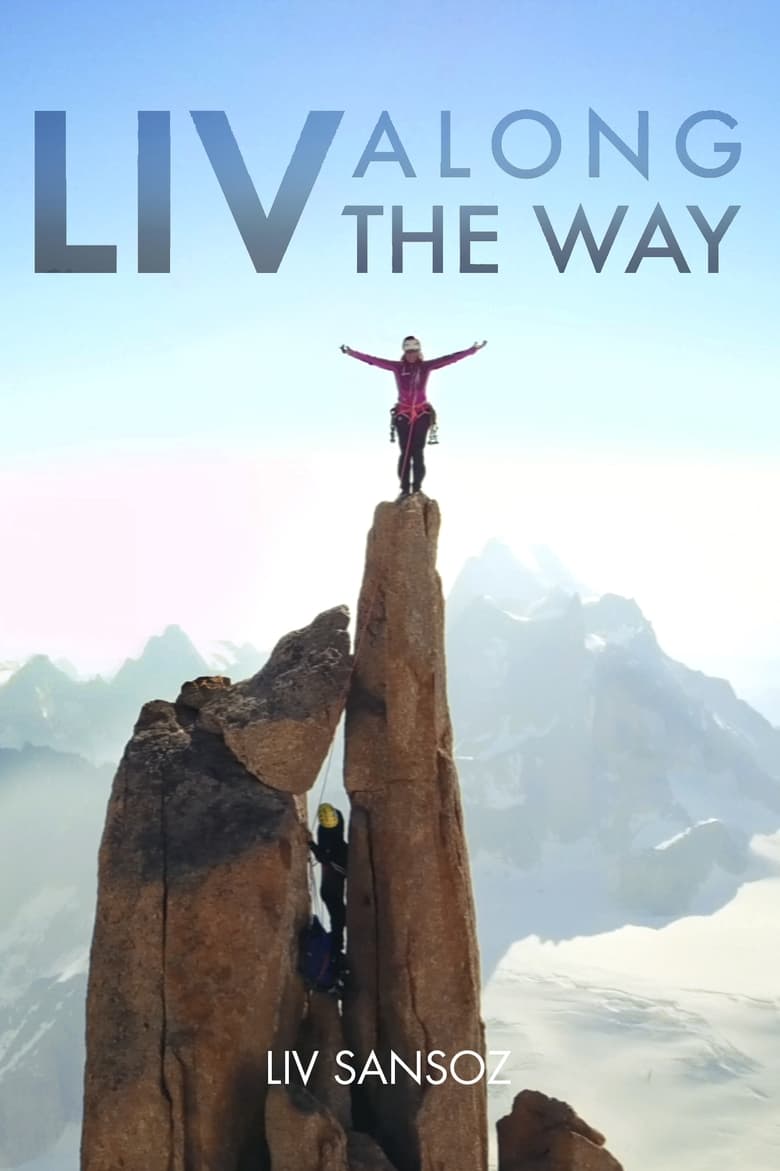 Poster of Liv Along The Way