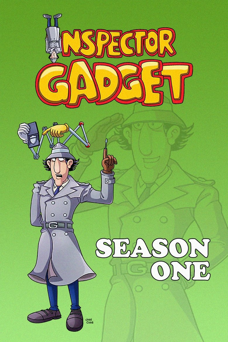 Poster of Episodes in Inspector Gadget - Season 1 - Season 1