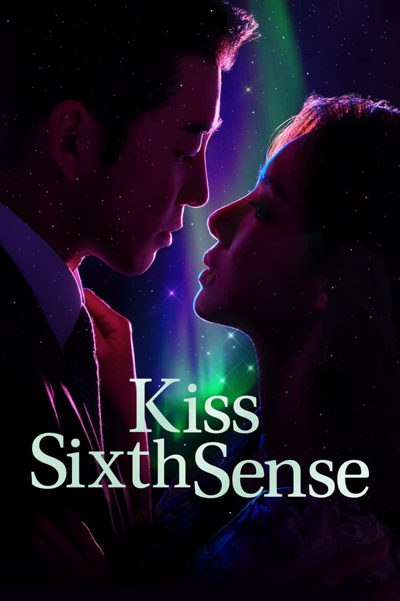 Poster of Cast and Crew in Kiss Sixth Sense - Season 1 - Episode 12 - Episode 12