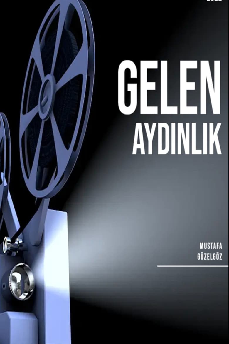 Poster of Gelen Aydınlık