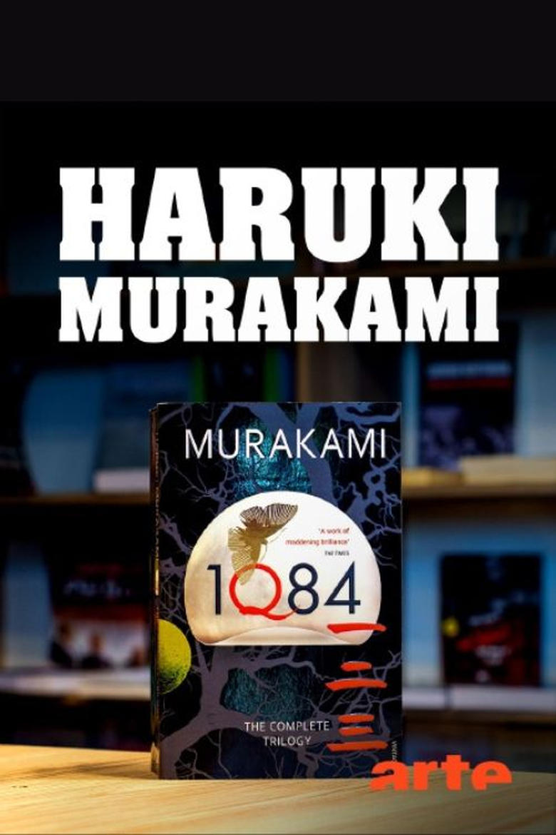 Poster of Haruki Murakami, de "Underground" à "1Q84", l’attentat de la secte Aum