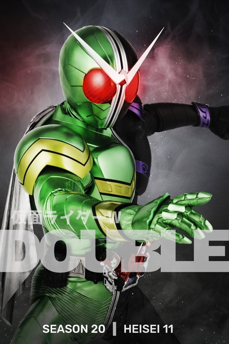 Poster of Episodes in Kamen Rider - W - W