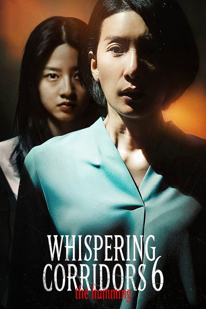 Poster of Whispering Corridors 6: The Humming