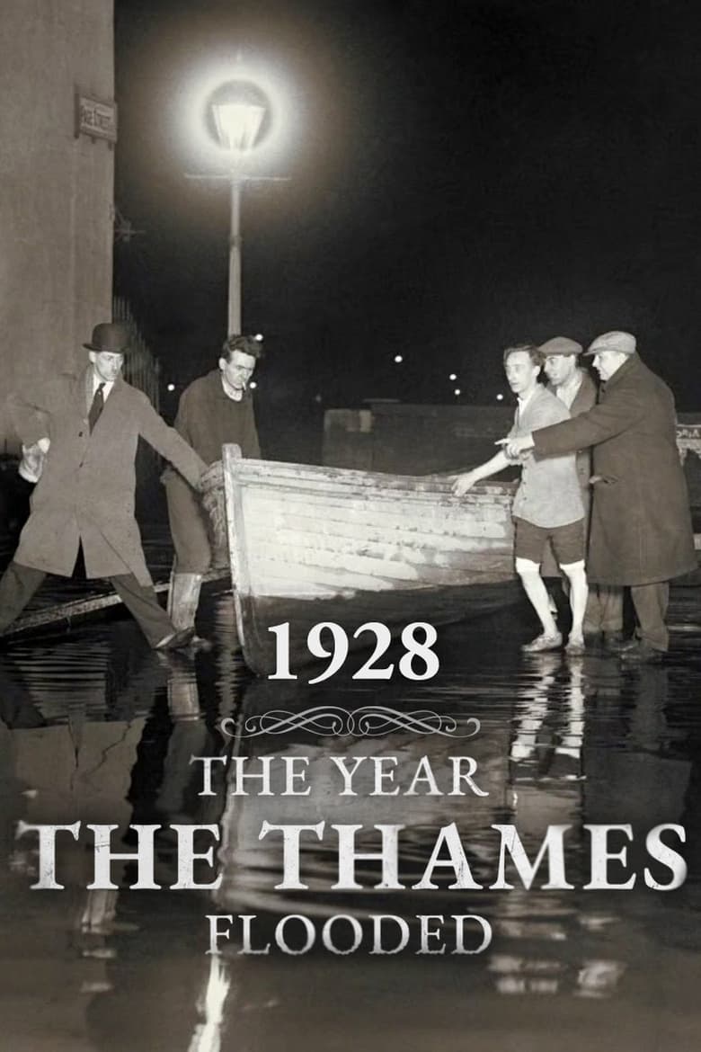 Poster of 1928: The Year the Thames Flooded