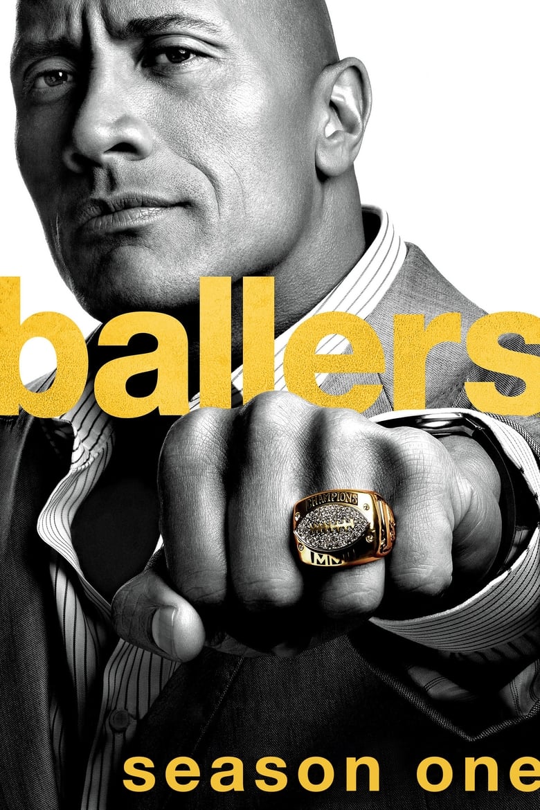 Poster of Episodes in Ballers - Season 1 - Season 1