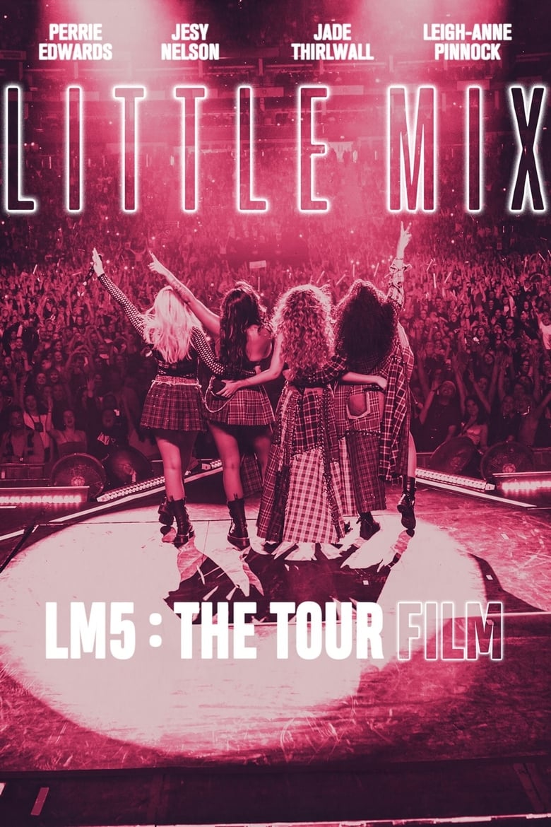 Poster of Little Mix: LM5: The Tour Film