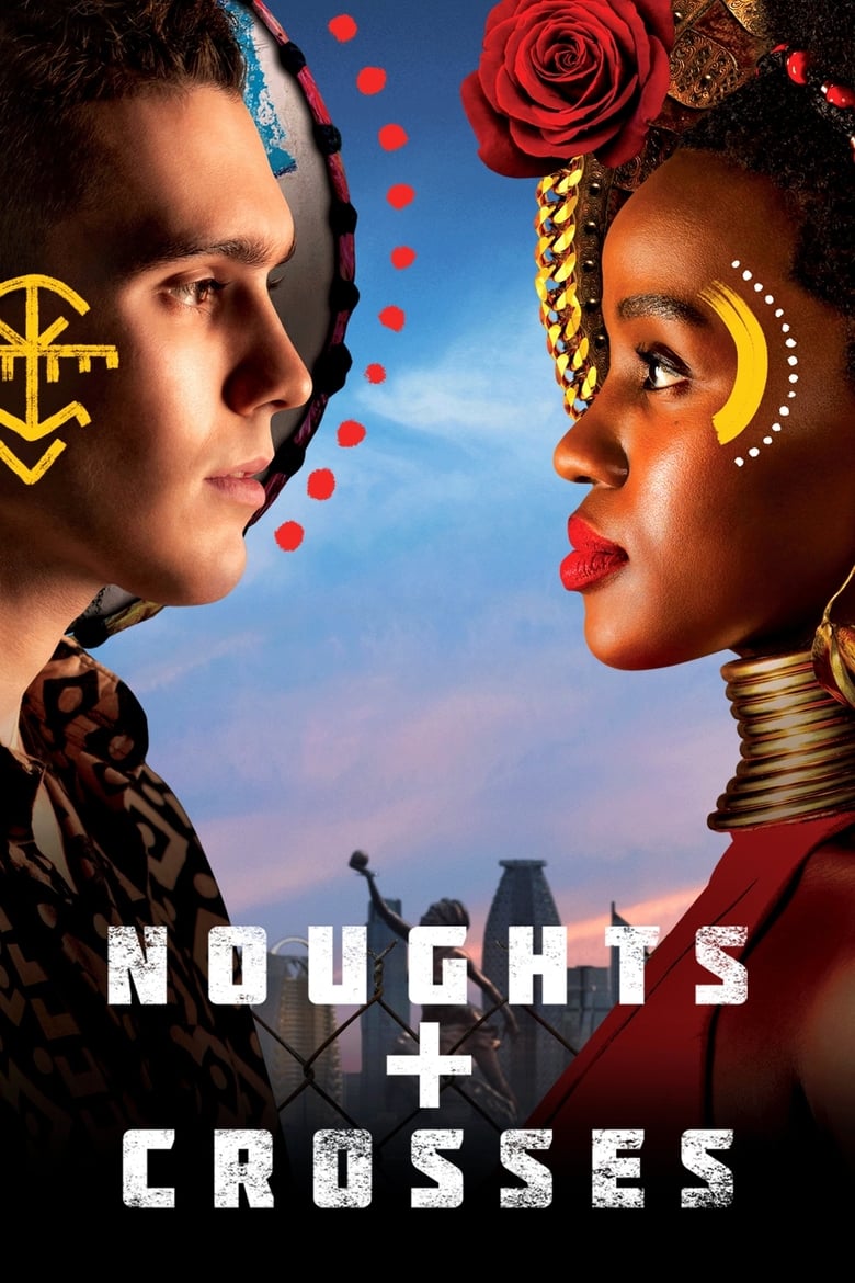 Poster of Cast and Crew in Noughts   Crosses - Season 1 - Episode 4 - Episode 4