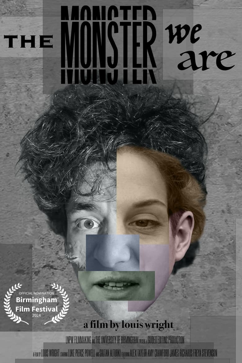 Poster of The Monster We Are