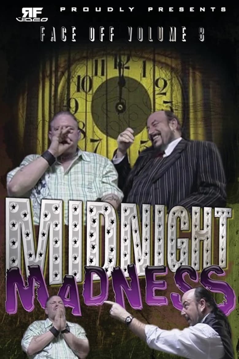 Poster of RFVideo Face Off Vol. 8: Midnight Madness