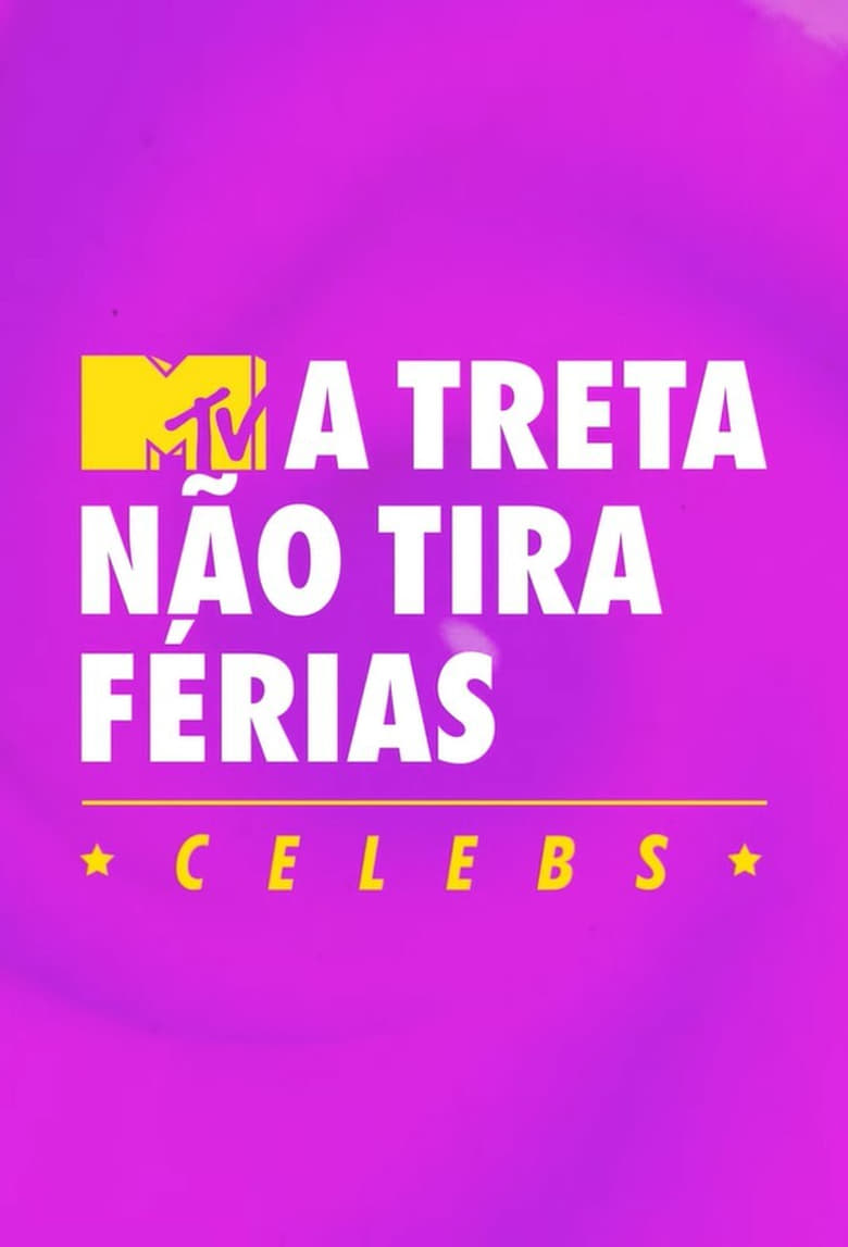 Poster of De Férias Com O Ex Brasil  A Treta Não Tira Férias - Season 4 - Episode 7 - Episode 7