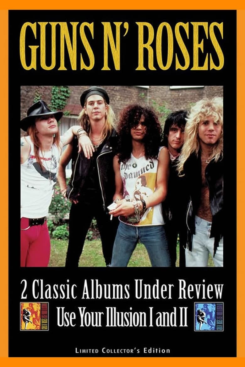 Poster of Guns N' Roses: 2 Classic Albums Under Review: Use Your Illusion I and II