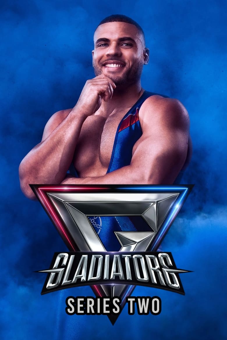 Poster of Episodes in Gladiators - Series 2 - Series 2