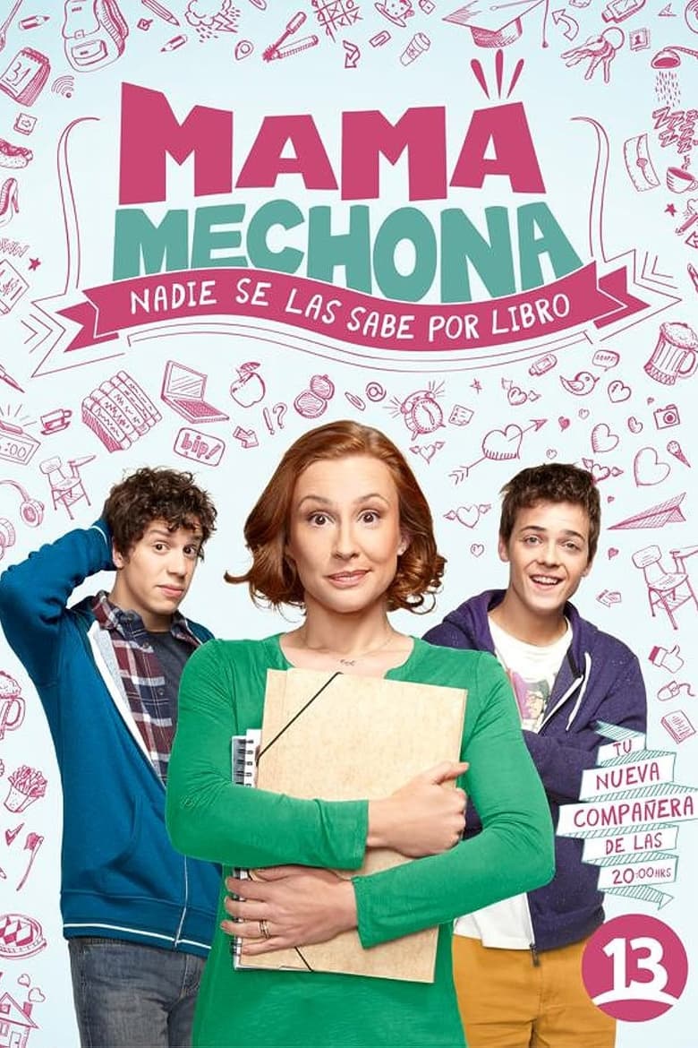 Poster of Episodes in Mamá Mechona - Season 1 - Season 1