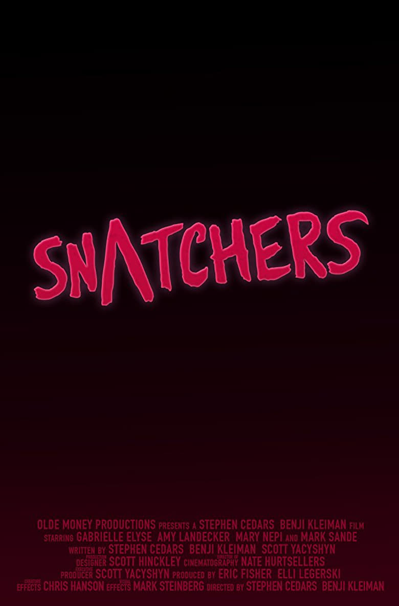 Poster of Cast and Crew in Snatchers - Season 1 - Episode 8 - Eight