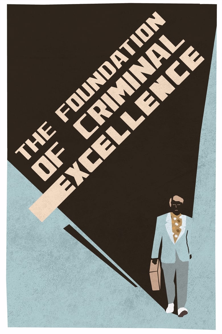 Poster of The Foundation of Criminal Excellence