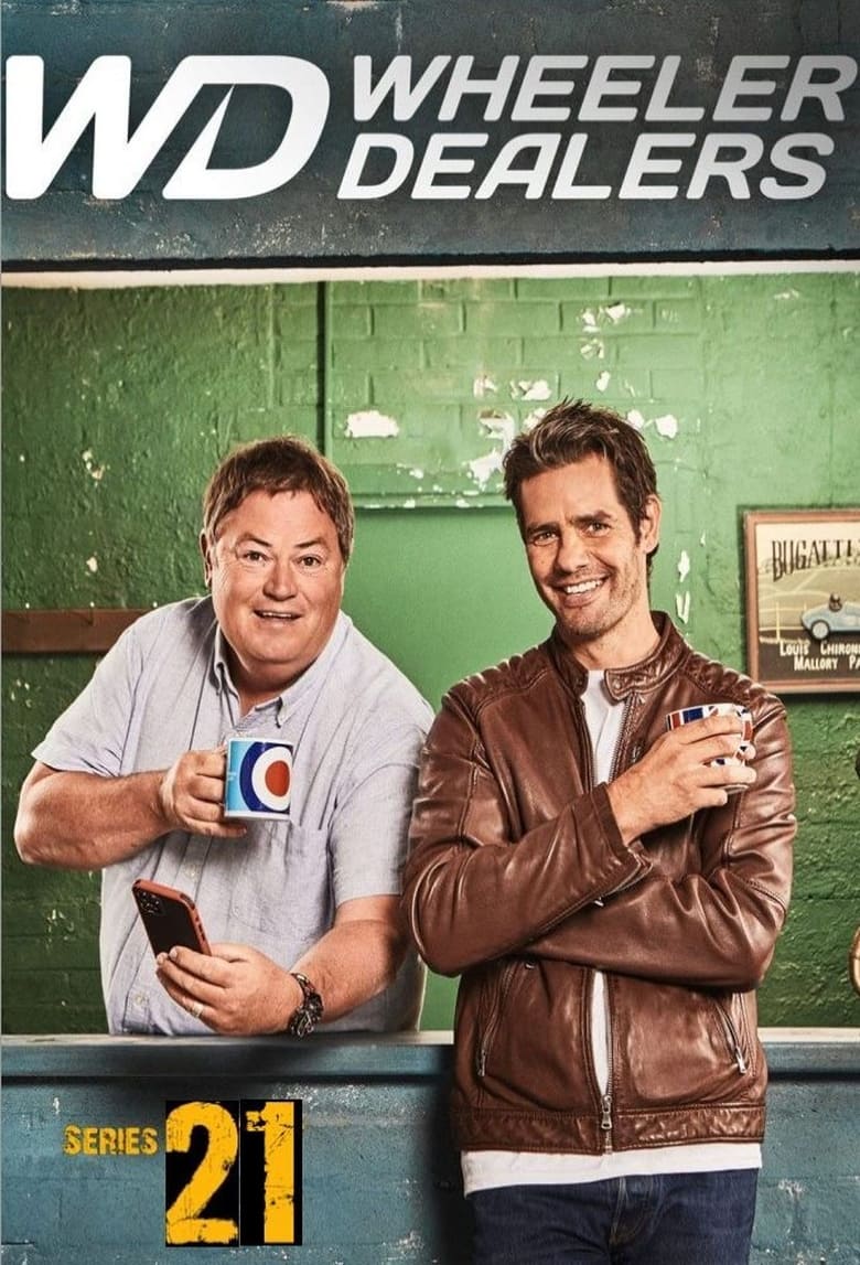 Poster of Episodes in Wheeler Dealers - Season 21 - Season 21