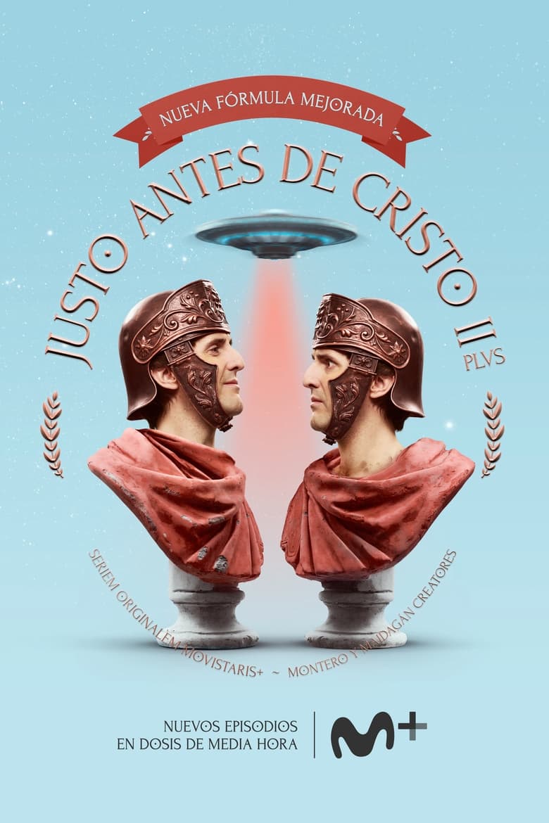 Poster of Episodes in Justo Antes De Cristo - Season 2 - Season 2