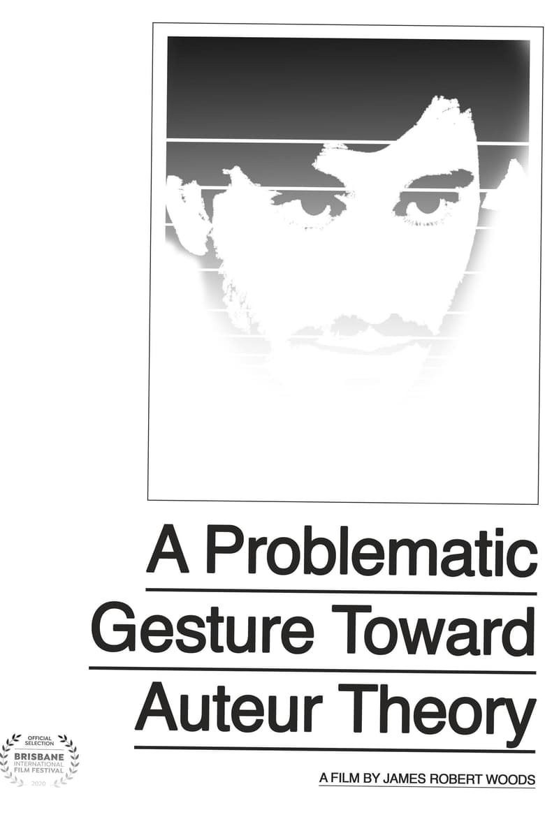 Poster of A Problematic Gesture Toward Auteur Theory