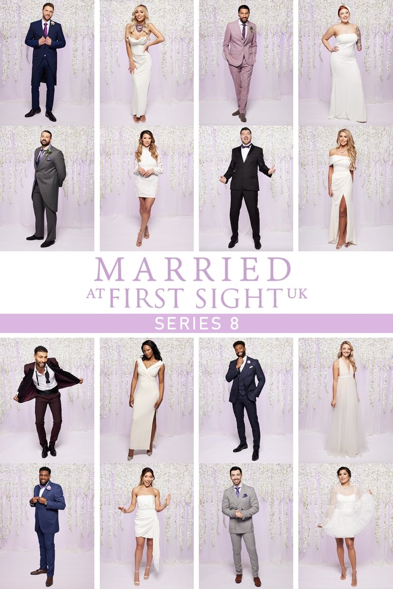 Poster of Episodes in Married At First Sight UK - Series 8 - Series 8