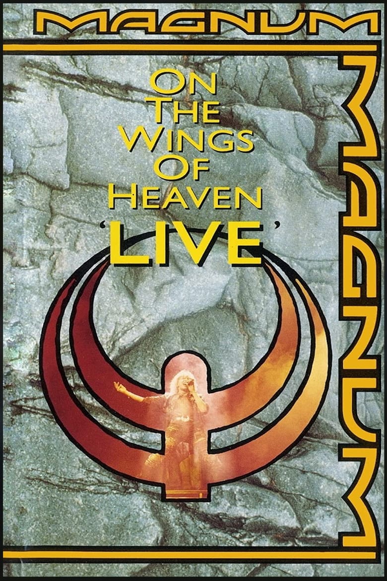 Poster of Magnum: On The Wings of Heaven LIVE