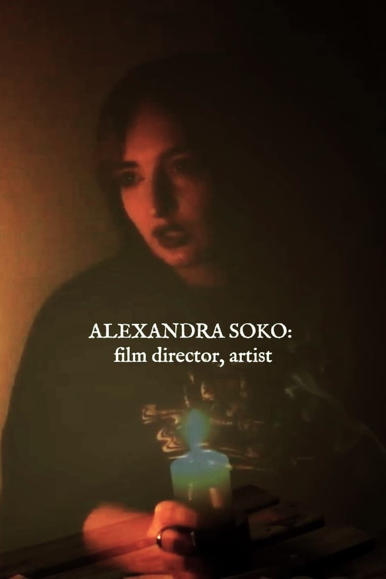 Poster of Alexandra Soko: film director, artist