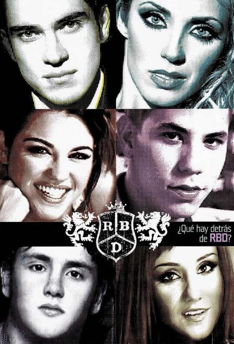 Poster of ¿Que Hay Detrás de RBD?