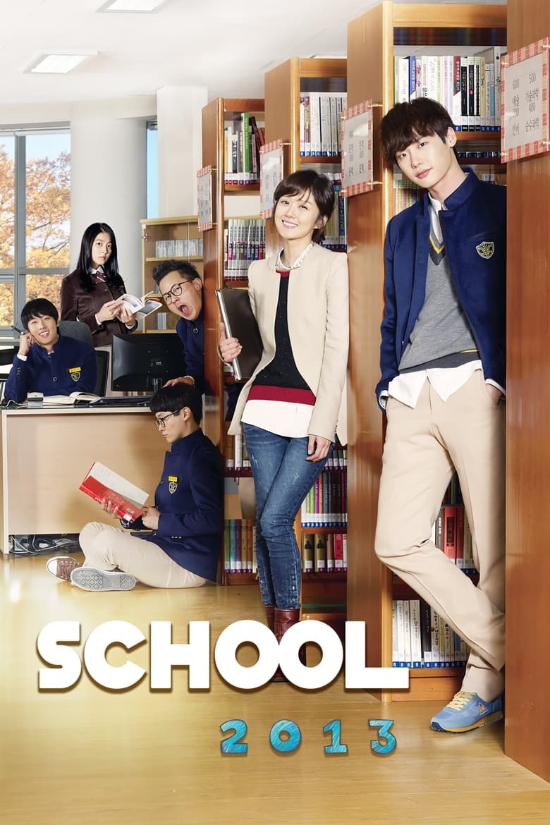 Poster of Episodes in School 2013 - Season 1 - Season 1