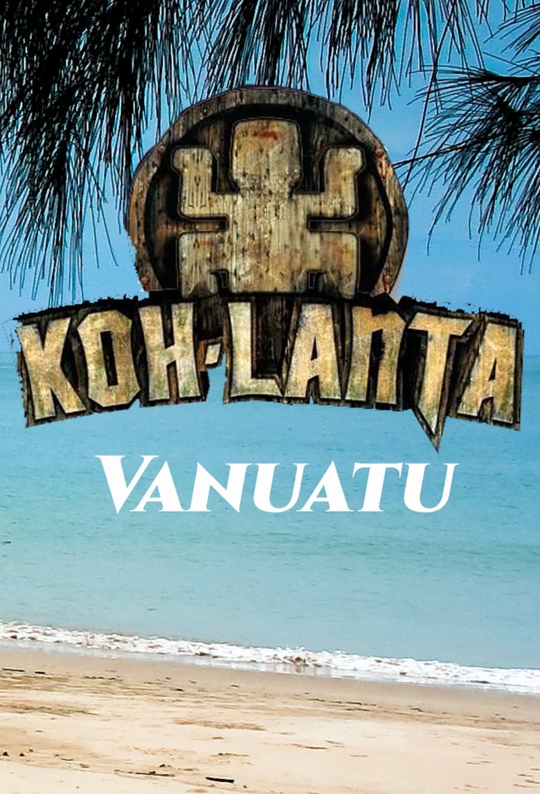 Poster of Episodes in Koh Lanta - Season 6 - Season 6