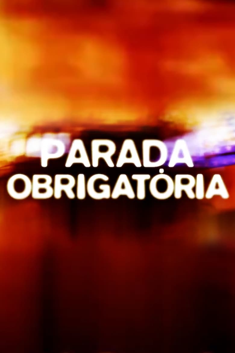 Poster of Parada Obrigatória: Vencendo a Ansiedade