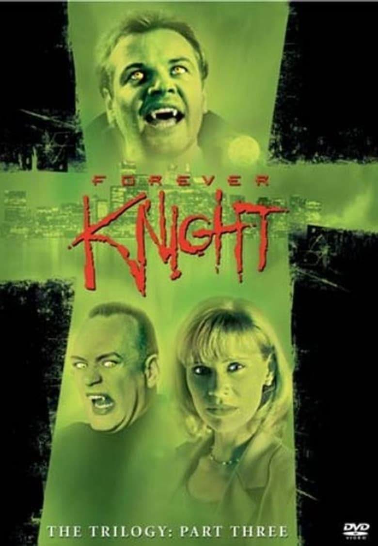 Poster of Episodes in Forever Knight - Season 3 - Season 3