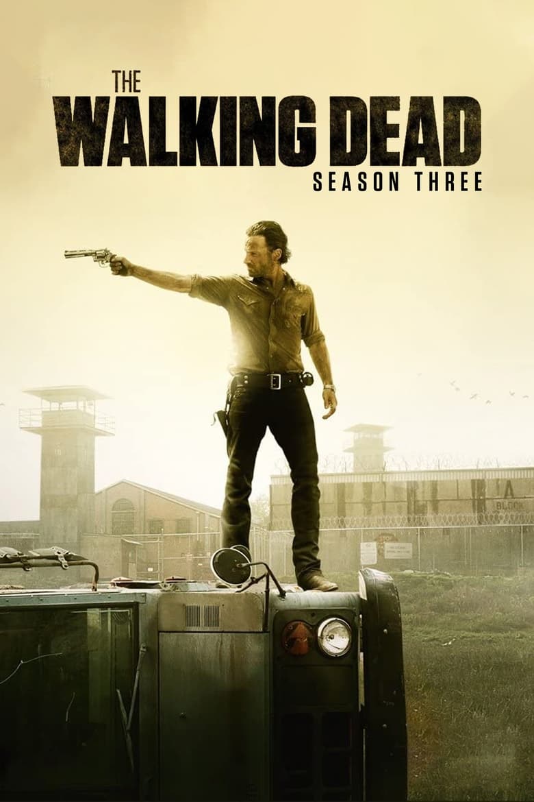 Poster of Episodes in The Walking Dead - Season 3 - Season 3