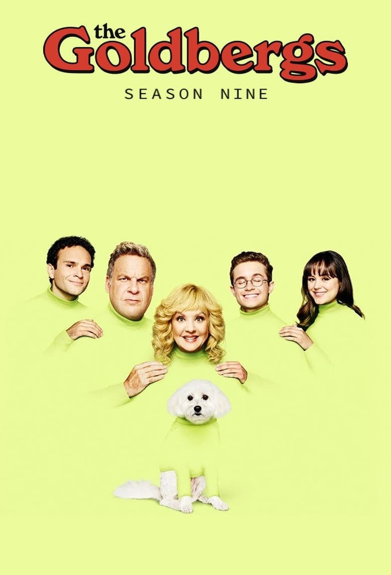 Poster of Episodes in The Goldbergs - Season 9 - Season 9