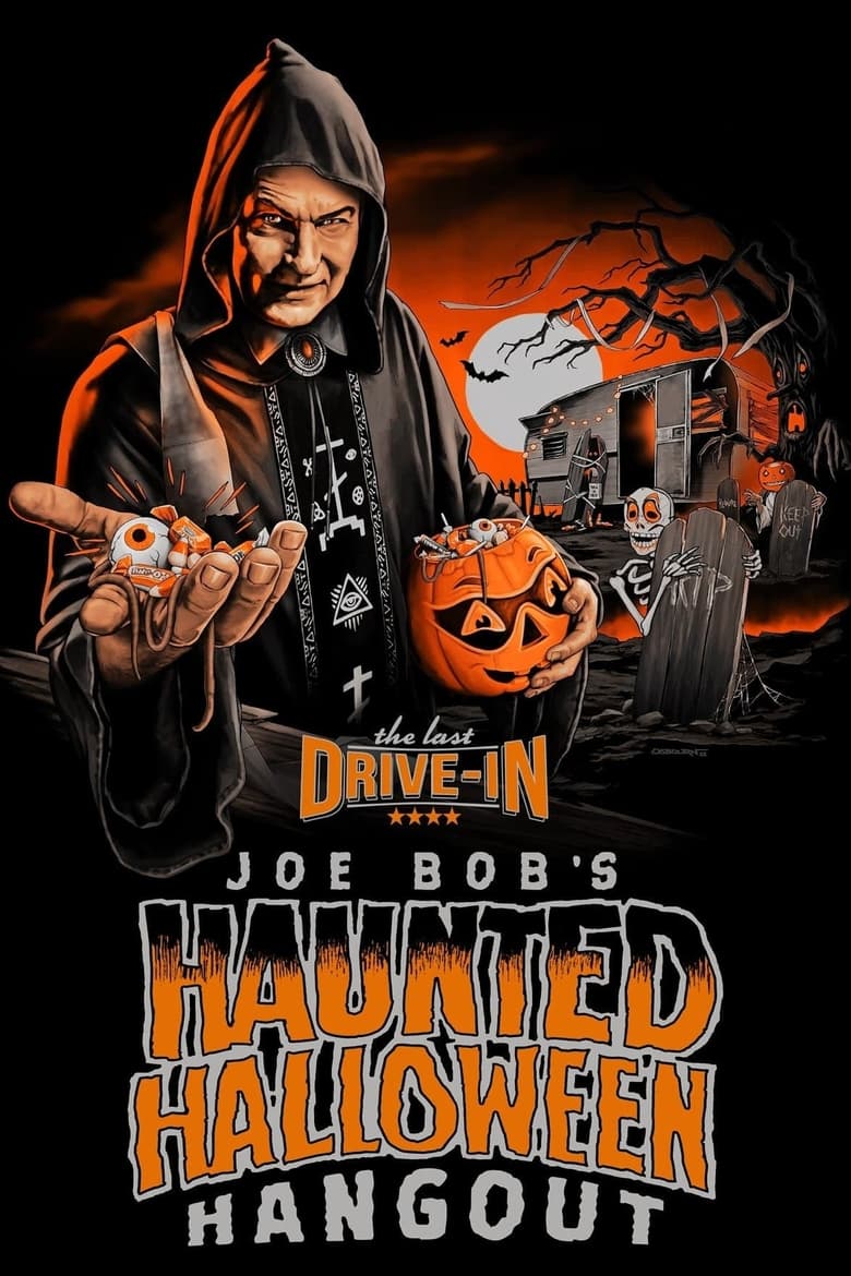 Poster of Episodes in Joe Bob's Haunted Halloween Hangout - Season 1 - Season 1