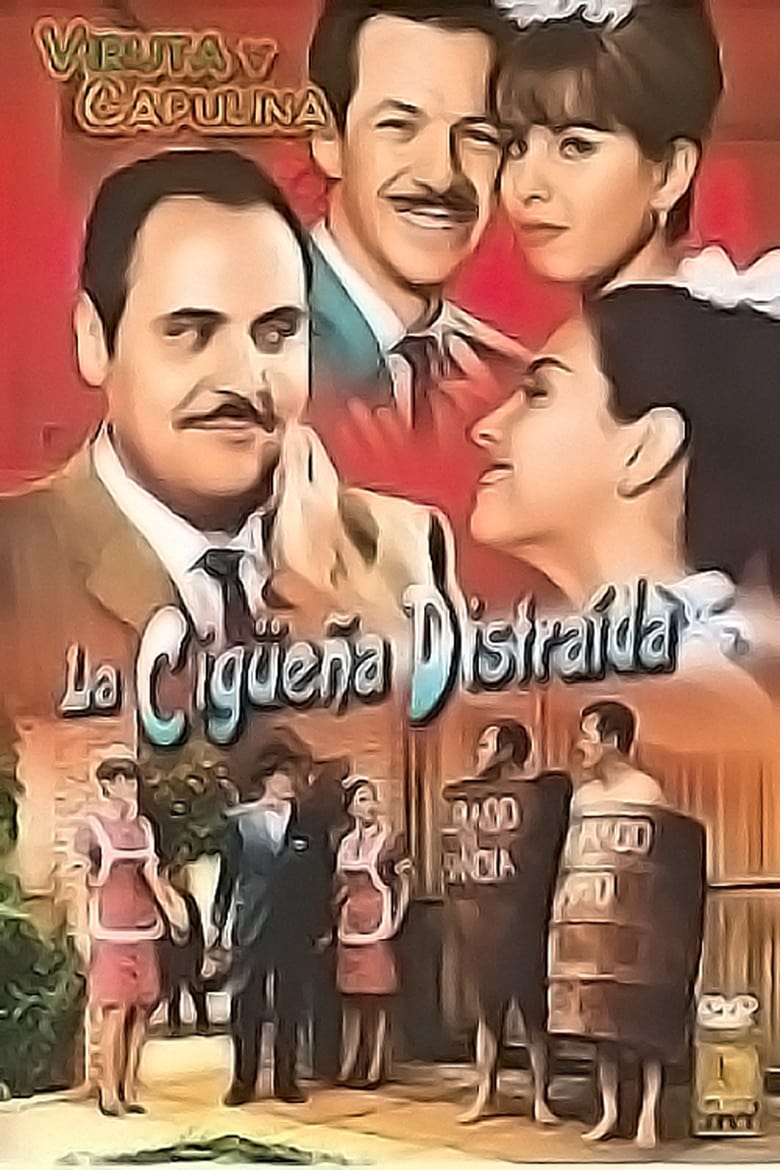 Poster of La cigüeña distraída