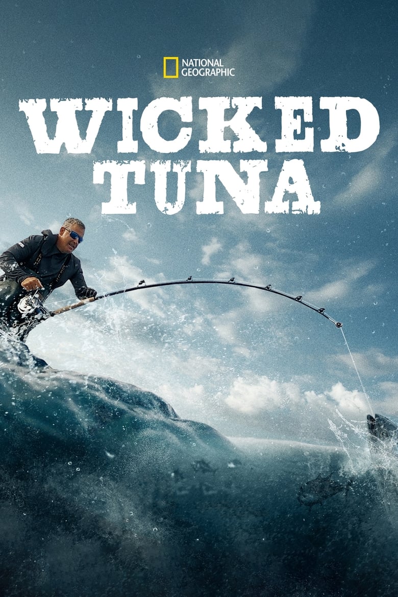 Poster of Episodes in Wicked Tuna - Season 11 - Season 11