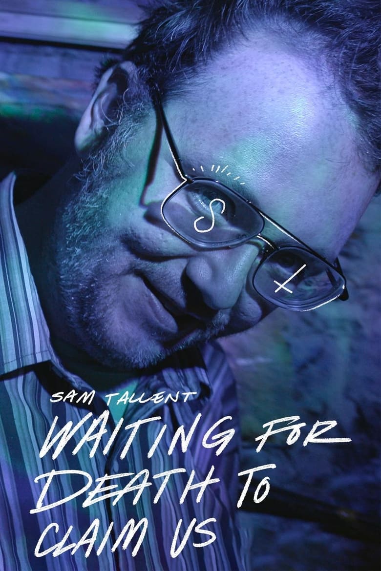 Poster of Sam Tallent: Waiting for Death to Claim Us