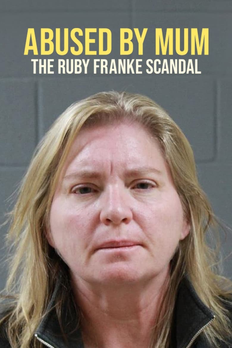 Poster of Abused by Mum: The Ruby Franke Scandal