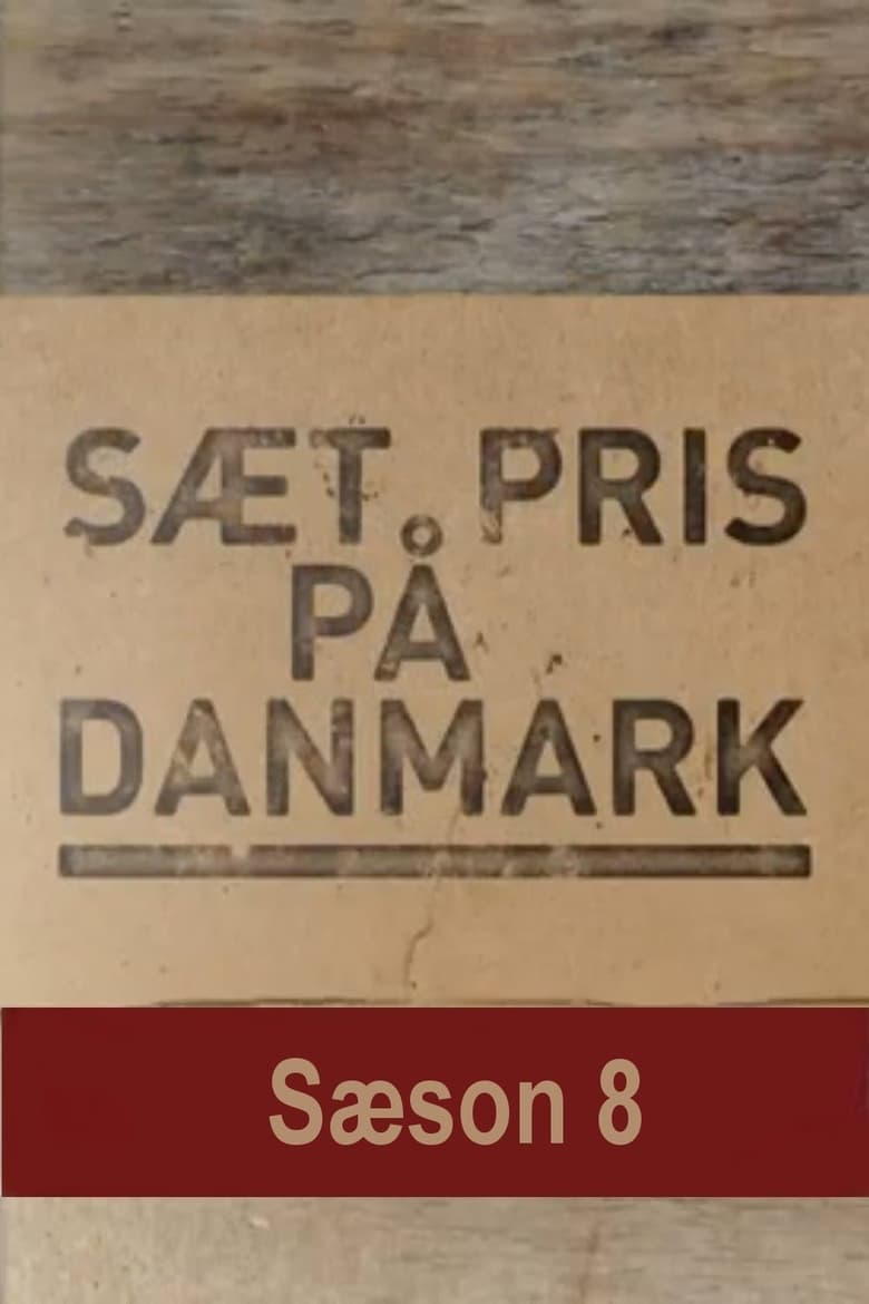 Poster of Episodes in Sæt Pris På Danmark - Season 8 - Season 8