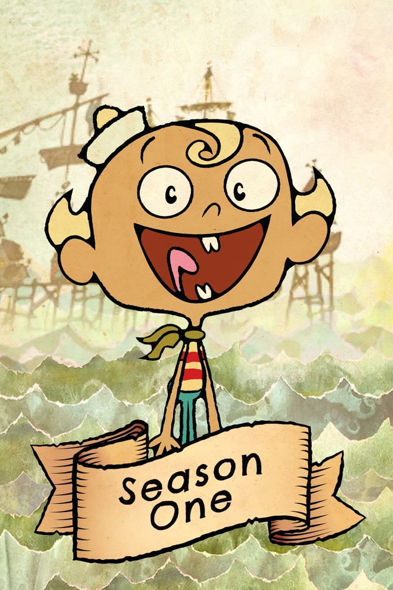 Poster of Episodes in The Marvelous Misadventures Of Flapjack - Season 1 - Season 1