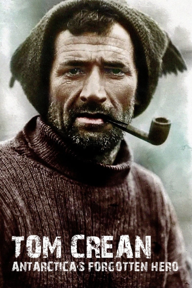 Poster of Tom Crean: Antarctica's Forgotten Hero