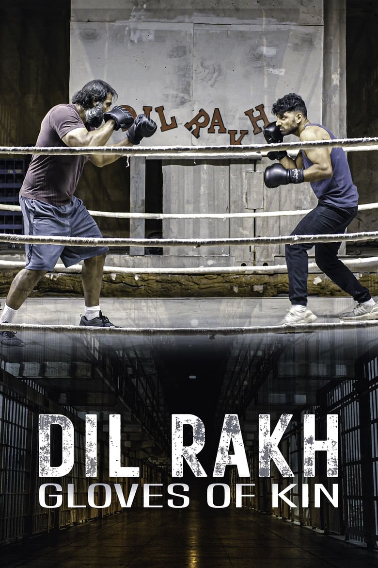 Poster of Dil Rakh: Gloves of Kin