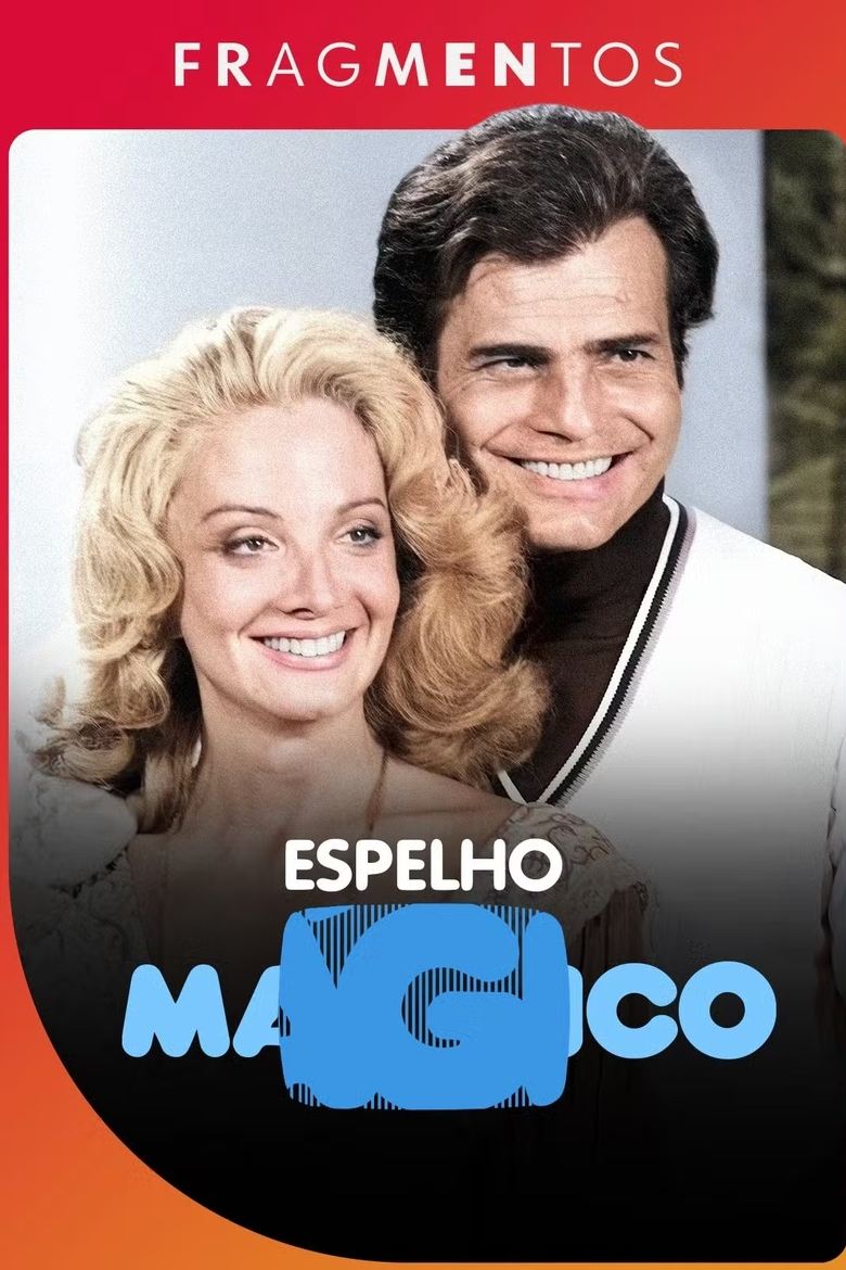 Poster of Episodes in Fragmentos - Espelho Mágico - Espelho Mágico