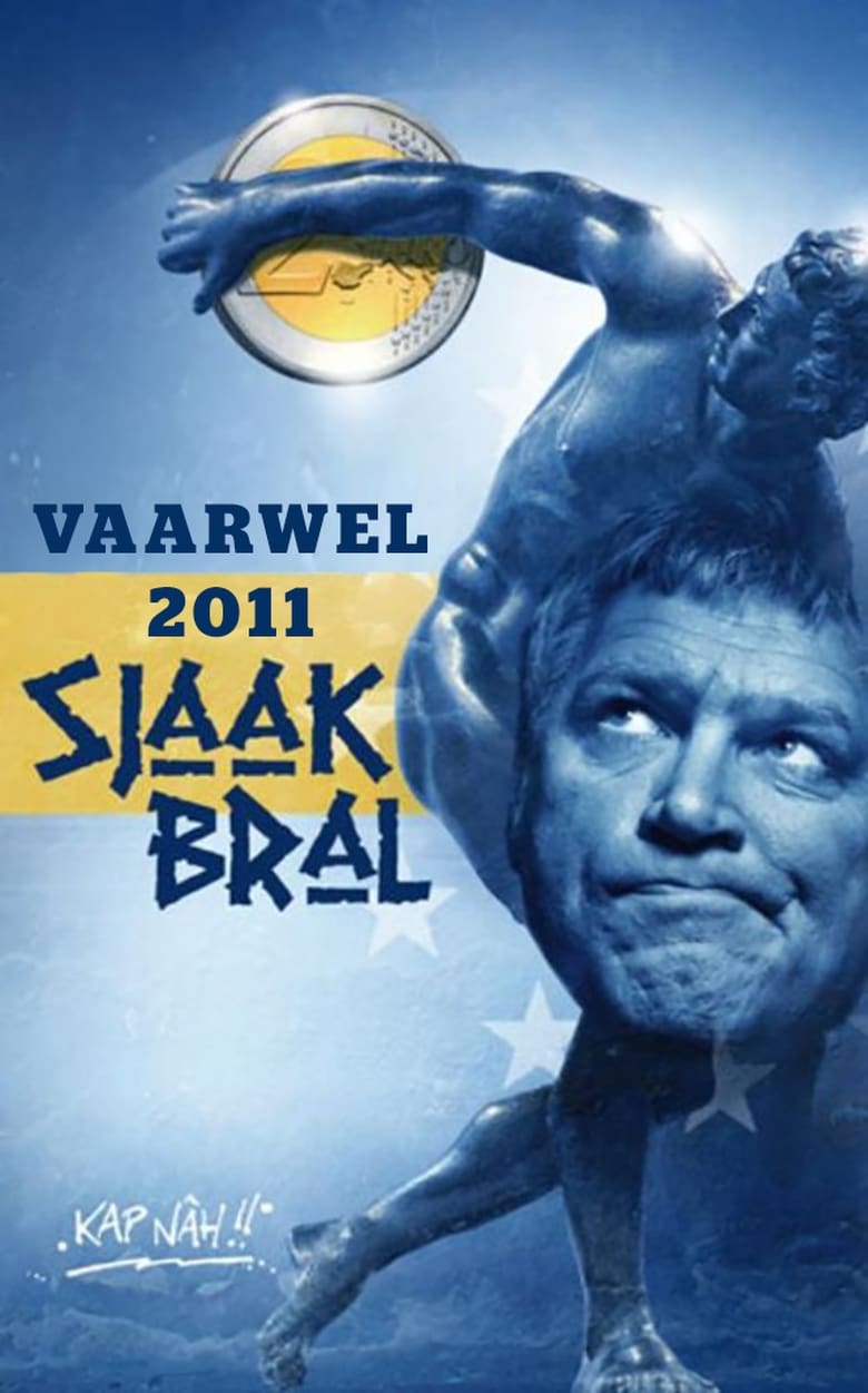 Poster of Sjaak Bral: Vaarwel 2011