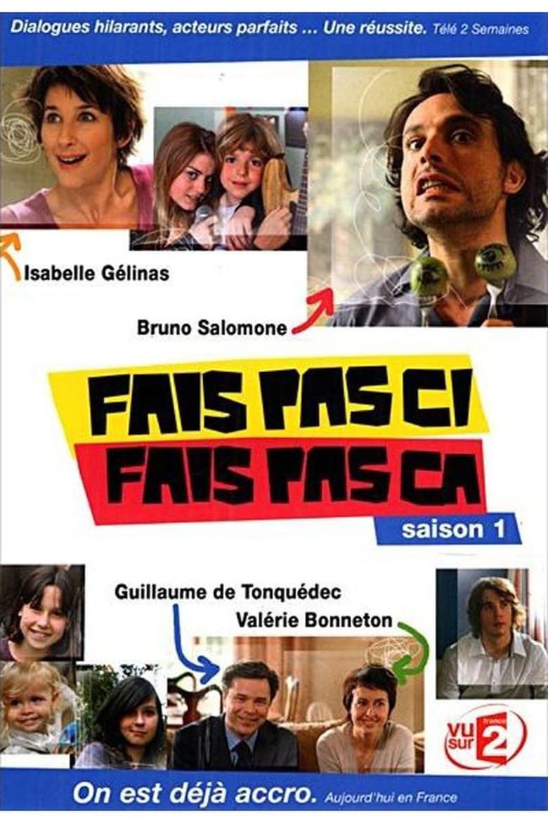 Poster of Episodes in Fais Pas Ci, Fais Pas ça - Season 1 - Season 1