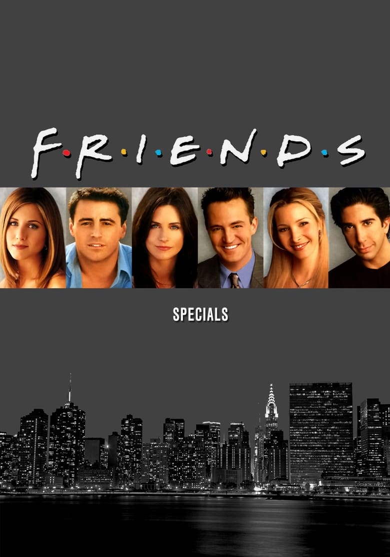 Poster of Episodes in Friends - Specials - Specials