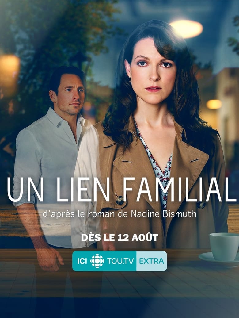 Poster of Episodes in Un Lien Familial - Season 1 - Season 1